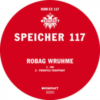 Robag Wruhme - Speicher 117