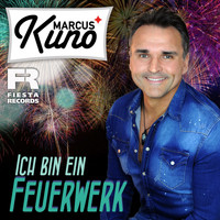 Marcus Kuno - Ich bin ein Feuerwerk