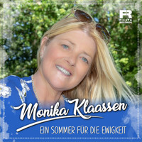 Monika Klaassen - Ein Sommer für die Ewigkeit