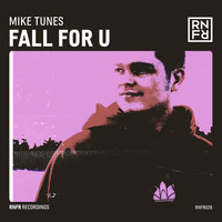 Mike Tunes - Fall for U