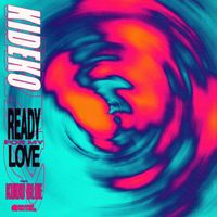 Kideko - Ready For My Love (feat. Kudu Blue)