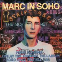 Marc Almond - Marc In Soho ((Live At The London Palladium, Soho Jazz Festival, 1986) [Official Bootleg])