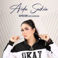 Aida Saskia - Kepastian (feat. DJ Rycko Ria)