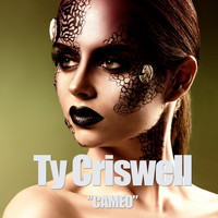 Ty Criswell - Cameo