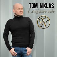 Tom Niklas - Einfach ich
