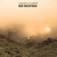 Duo Holistique - Dans le nord