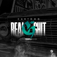 Cartoon - Real G Shit (Explicit)