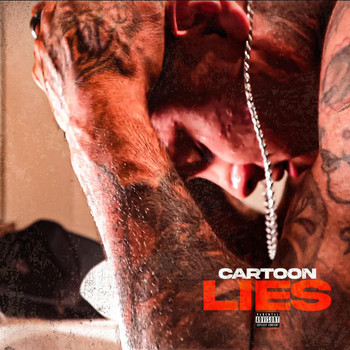Cartoon - Lies (Explicit)