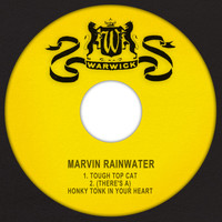 Marvin Rainwater - Tough Top Cat / (There's a) Honky Tonk in Your Heart