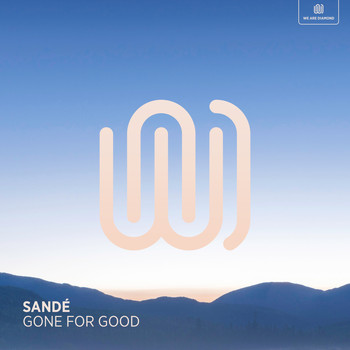 Sandé - Gone for Good