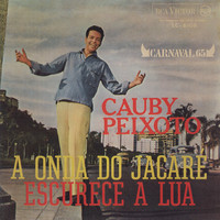 Cauby Peixoto - A Onda do Jacaré / Escurece a Lua