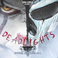 Preatorian - DeadLights