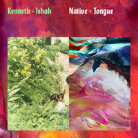 Kenneth Ishak - Native Tongue