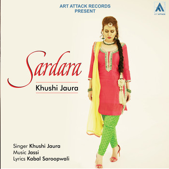 Khushi Jaura - Sardara