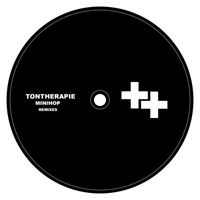 Tontherapie - MiniHop (Remixes)