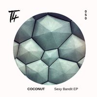Coconut - Sexy Bandit EP