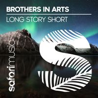 Brothers in Arts - Long story short