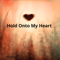 Stan Jankaitis - Hold onto My Heart
