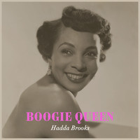 Hadda Brooks - Boogie Queen
