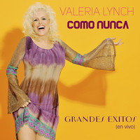 Valeria Lynch - Como Nunca (Grandes Exitos en Vivo)