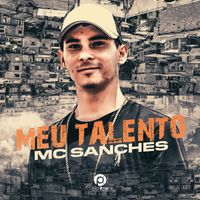 MC Sanches - Meu Talento
