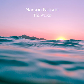 Narson Nelson - The Waves