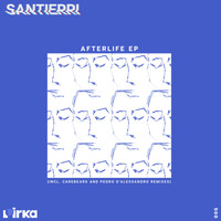 Santierri - Afterlife EP