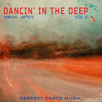 Various Artists - Dancin' in the Deep, Vol. 3