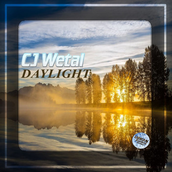 CJ Wetal - Daylight