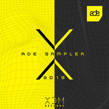 Various Artists - XDM Records: ADE Sampler 2019