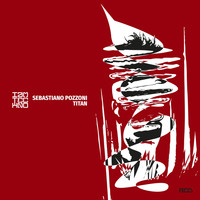 Sebastiano Pozzoni - Titan (Explicit)