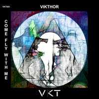 Vikthor - Come Fly with Me