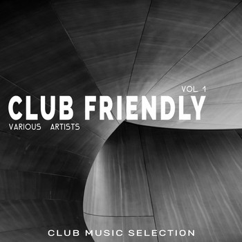 Various Artists - Club Friendly, Vol. 1