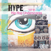 Jamie Shield, Tom Prendergast - HYPE - Hip Hop Underscores