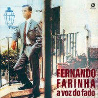 Fernando Farinha - A Voz do Fado