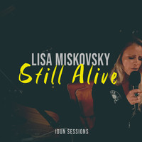 Lisa Miskovsky - Still Alive (Idun Sessions)
