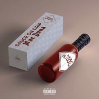 Mac Duna - Sauce on Drip (Explicit)