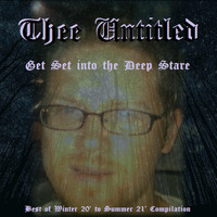 Thee Untitled - Get Set into the Deep Stare "Best of Winter 2020 to Summer 2021 Compilation"