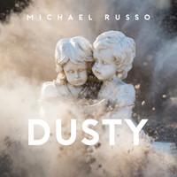 Michael Russo - Dusty