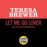 Teresa Brewer - Let Me Go Lover (Live On The Ed Sullivan Show, November 28, 1954)