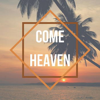 Various Artists - Come Heaven