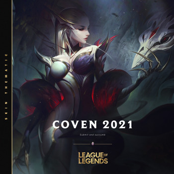 League of Legends - Coven - 2021