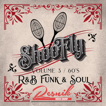 Various Artists - Shoo Fly R&B, Funk & Soul of the 60's Vol. 3