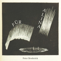 Peter Broderick - Für Alina