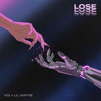 KSI & Lil Wayne - Lose