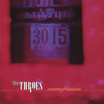 The Throes - Ameroafriasiana