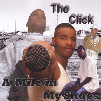 The Click - A Mile In My Shoes