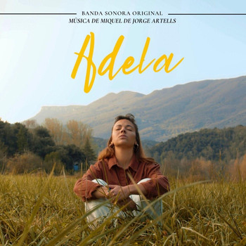 Miquel de Jorge Artells - Adela (Banda Sonora Original)
