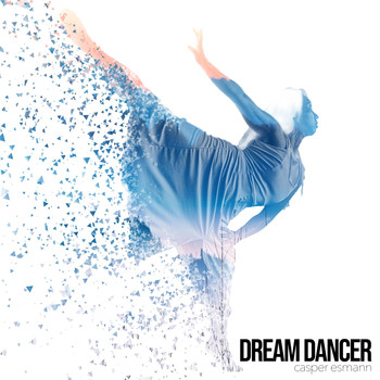 Casper Esmann - Dream Dancer