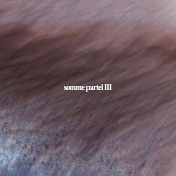 Somme Partel - III (Explicit)